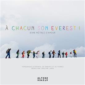  A Chacun Son Everest ! 8848 mètres d'amour